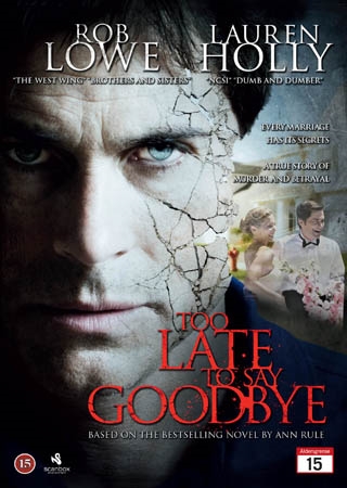 Too Late to Say Goodbye (2009) [DVD]