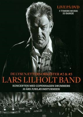 Lars Lilholt - De Lyse Nætters Orkester [DVD]