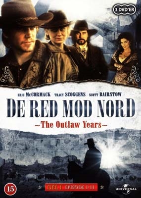 DE RED MOD NORD - THE OUTLAW YEARS - DEL 1 - EPISODE 1-11
