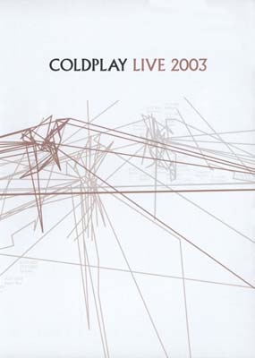 COLDPLAY - LIVE 2003