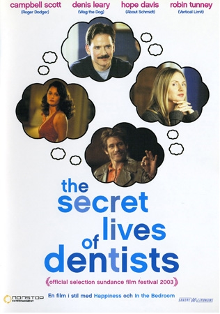 The secret lives of dentists